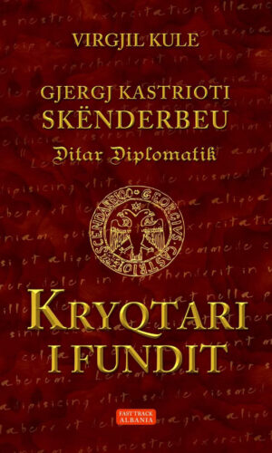 Kryqtari i fundit - Virgjil Kule -Dita Books