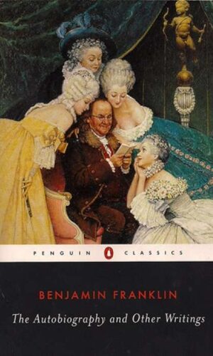 The autobiography and other writings - Benjamin Franklin - Dita