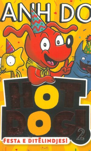 Hot dog 2 - festa e ditelindjes--Argeta
