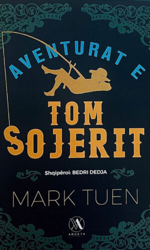 Aventurat e Tom Sojerit - Argeta LMG