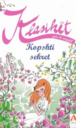 Kopshti sekret - klasiket - Albas