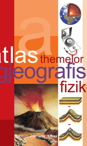 Atlas themelor i gjeografise fizike-BAO