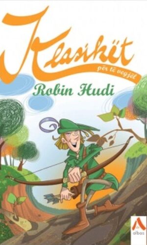 Robin Hudi - klasiket - Albas