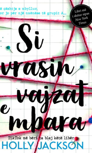 Si vrasin vajzat e mbara