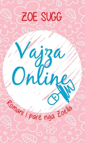 Vajza online 1 romani i pare nga Zoella