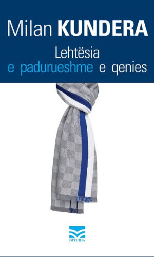 Lehtësia e padurueshme e qenies