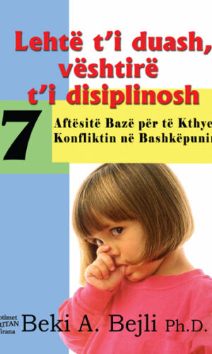 Lehte t'i duash, veshtire t'i disiplinosh