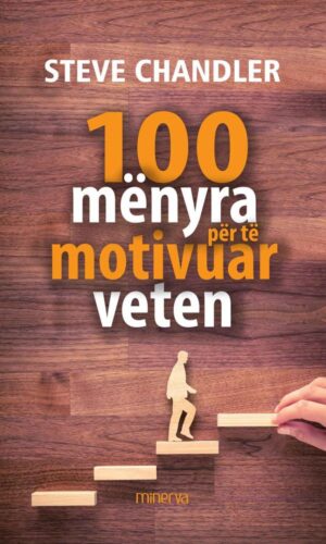 100 menyra per te motivuar veten - Dita