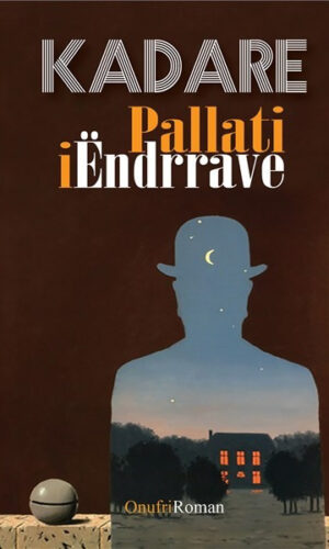 Pallati i endrrave - Dita