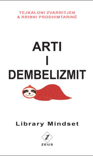 Library Mindset – Arti i dembelizmit