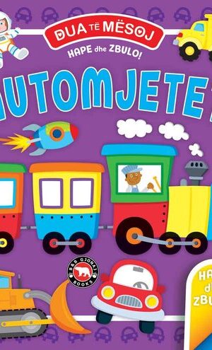 Hape dhe Zbulo - Dua te mesoj - Automjetet