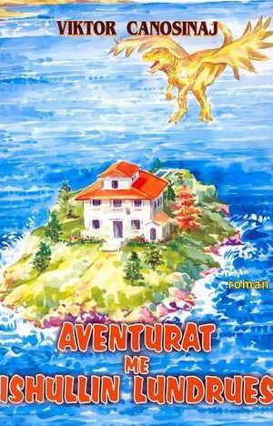 Aventurat me ishullin lundrues - endri mertiri
