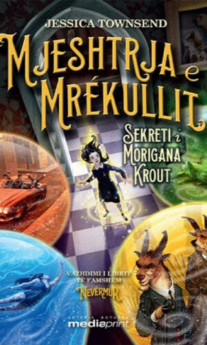 Mjeshtrja e Mrekullit - Sekreti i Morigana Krout