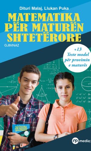 Matematika per Maturen Shteterore - Mediaprint