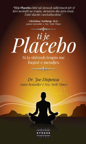 Ti je placebo - Dr. Joe Dispenza
