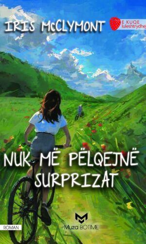 Nuk me pelqejne surprizat , Iris Mcclymont - Muza
