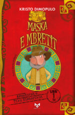 Maska e mbretit – libri 1 aventurat e Tiku Historikut