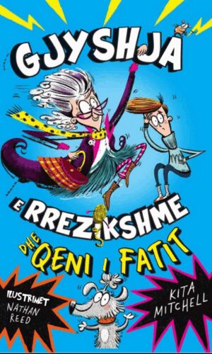 Gjyshja e rrezikshme dhe qeni i fatit-Argeta
