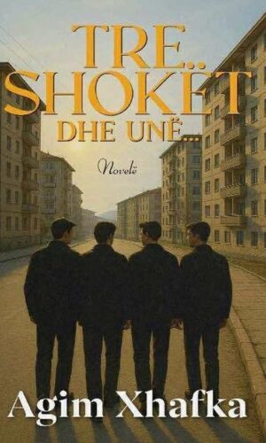 Tre shoket dhe une