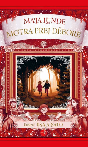 Motra prej debore - Maja Lunde