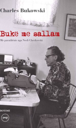 Buke me sallam - Charles Bukowski