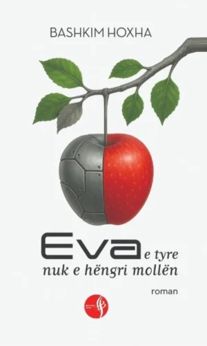 Eva e tyre nuk e hengri mollen