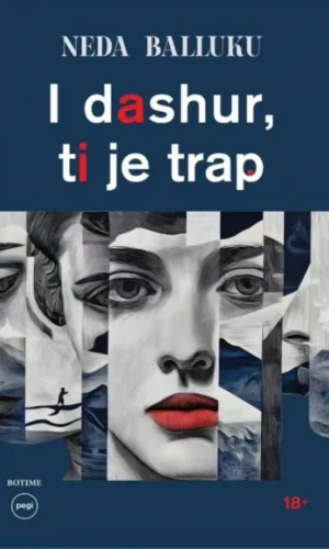 I dashur ti je trap
