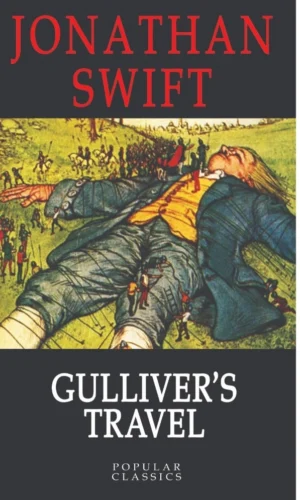 Gulliver ' s travels - popular classics