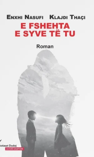 E fshehta e syve te tu - Klajdi Thaçi