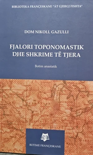 Fjalori Toponomastik dhe shkrime te tjera - FRA