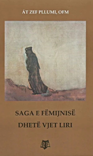 Saga e femijnise - Dhjete vjet liri - FRA