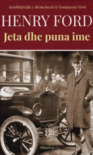 Henry Ford - jeta dhe puna ime