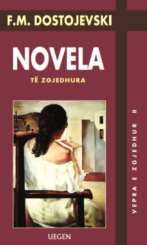 Novela te zgjedhura - Fjodor Dostojevski