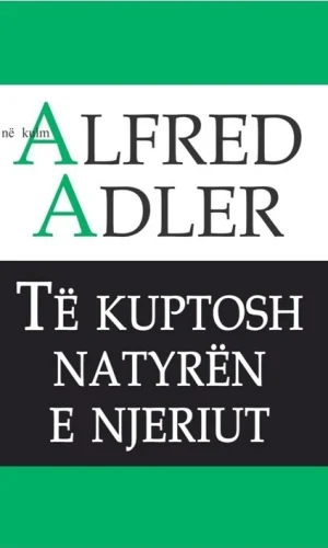 Te kuptosh natyren e njeriut-BFN