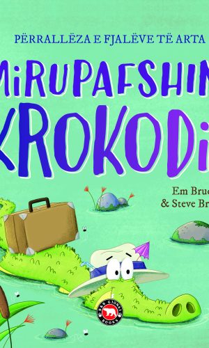 Perralleza e fjaleve te arta - Mirupafshim Krokodil