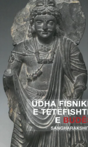 Udha fisnike e tetefishte e Budes - Sangharakshita