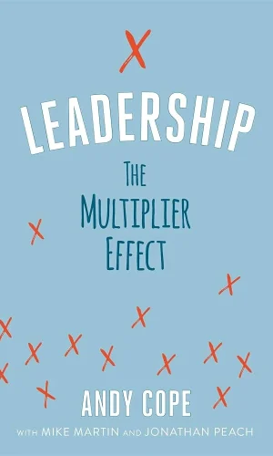 Leadership - The multipler effect