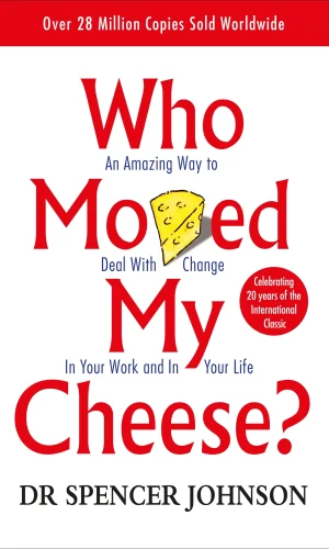 Who moved my cheese ?