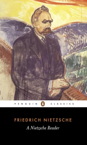 A Nietzsche Reader