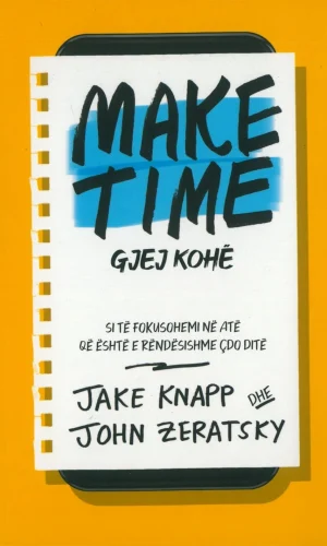 Make time - gjej kohe