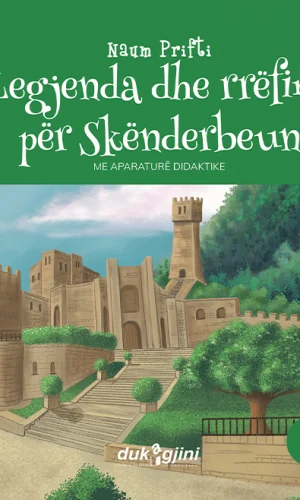 Legjenda dhe rrefime per Skenderbeun - Dukagjini