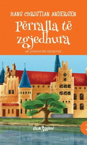 Perralla te zgjedhura - Hans Christian Andersen - Dukagjini