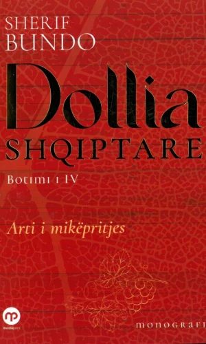 Dollia shqiptare botimi i IV - Arti i mikpritjes
