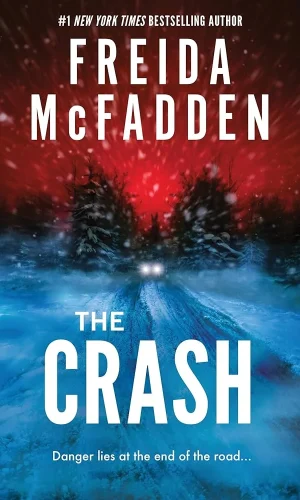 The crash - Freida McFadden