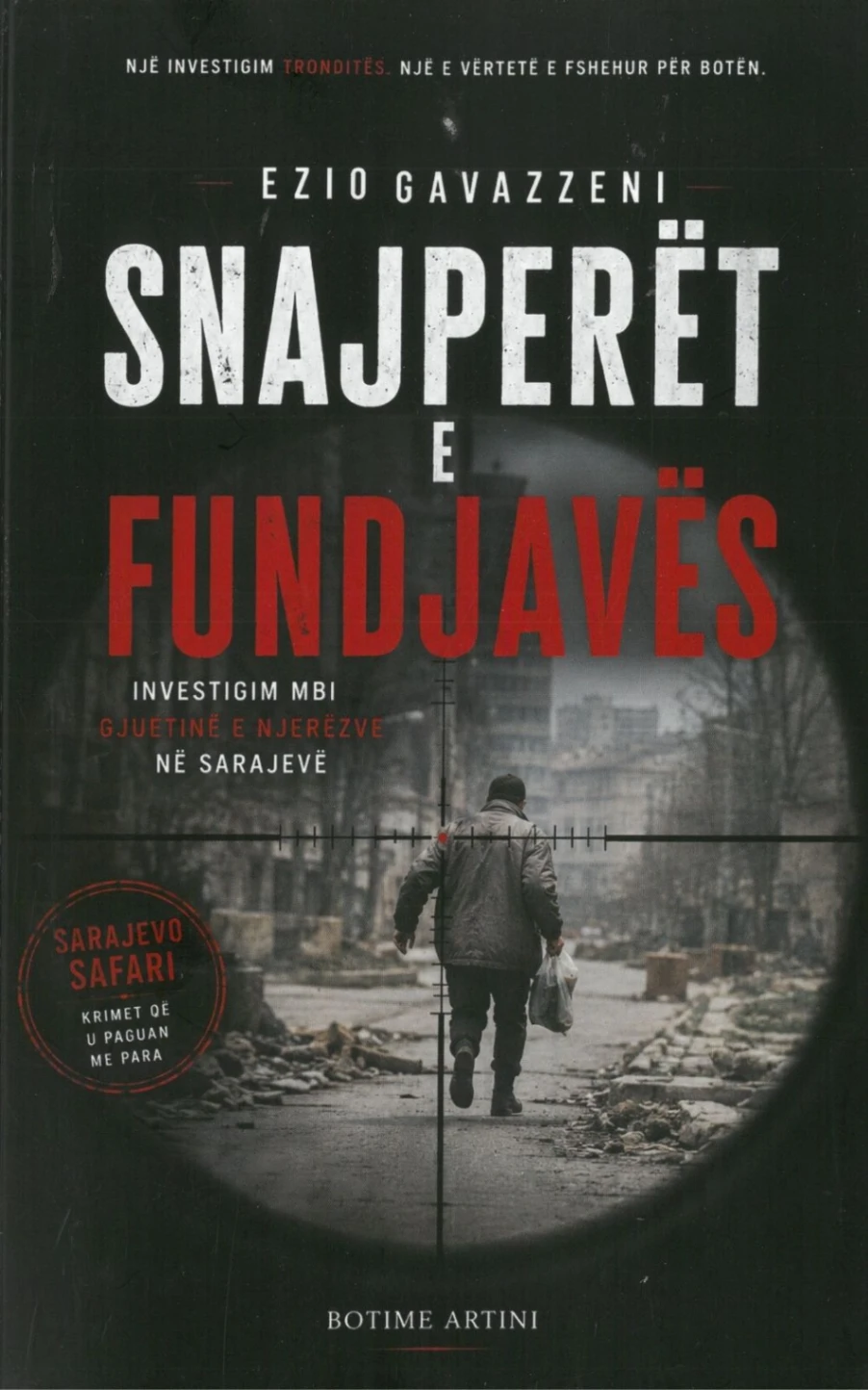 Snajperët e fundjavës