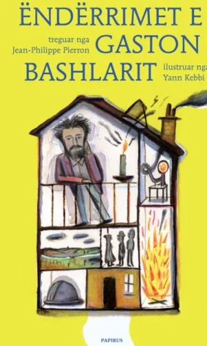 Platonet e vegjel – Enderrimet e Gaston Bashlarit