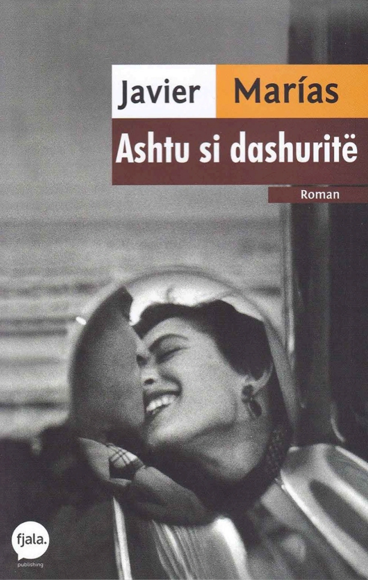 BD0276 Ashtu si dashurite/Javier Marias-Dudaj - Figura 1