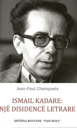Ismail Kadare nje disidence letrare-BFN