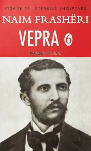 Naim Frasheri – Vepra VI