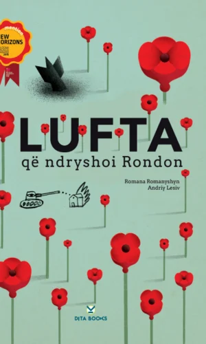 Lufta qe ndryshoi Rondon